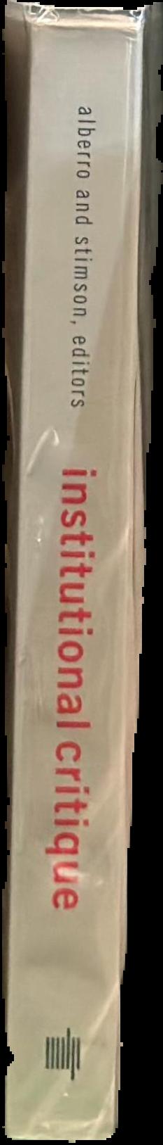 Institutional critique : an anthology of artists' writings spine