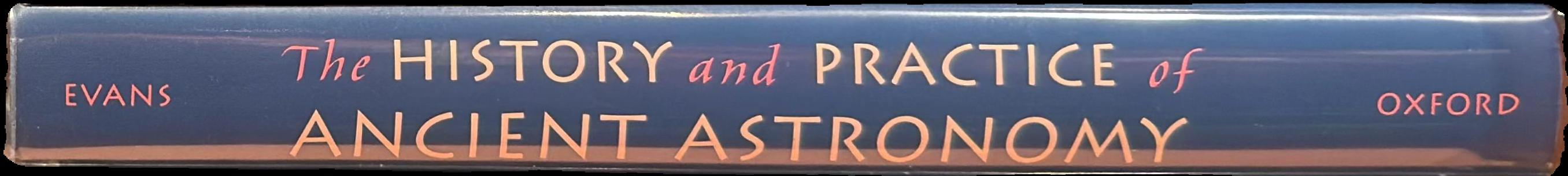 The history and practice of ancient astronomy spine