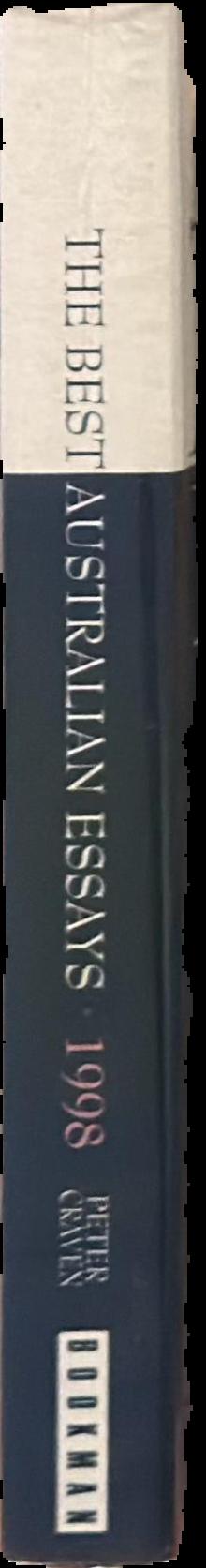 The best Australian essays 1998 / editor, Peter Craven spine