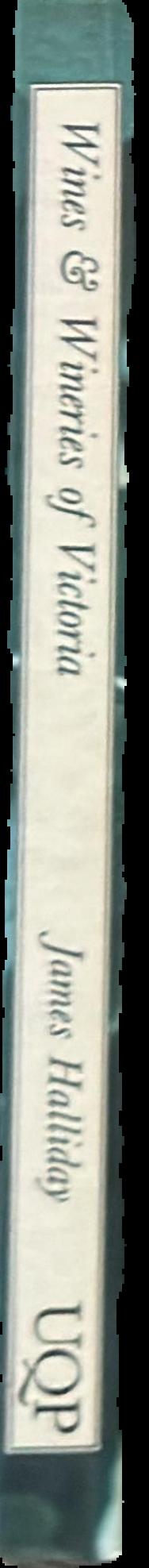 Wines and wineries of Victoria / James Halliday spine