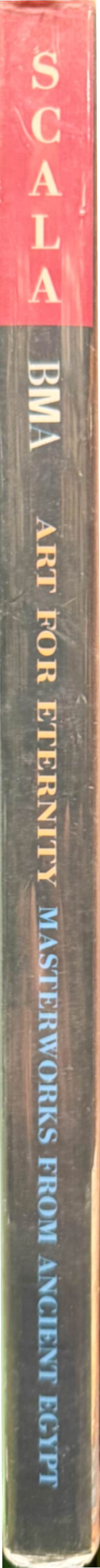 Art for eternity: masterworks from ancient Egypt spine