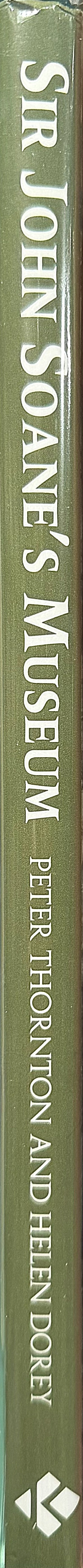 A miscellany of objects from Sir John Soane's Museum : consisting of paintings, architectural drawings and other curiosities from the collection of Sir John Soane spine