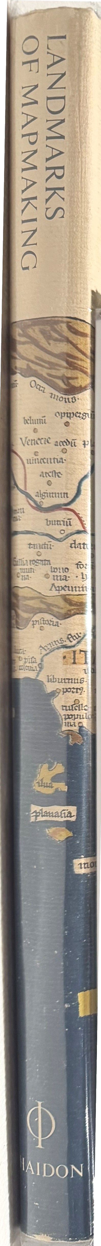 Landmarks of mapmaking : an illustrated survey of maps and mapmakers spine