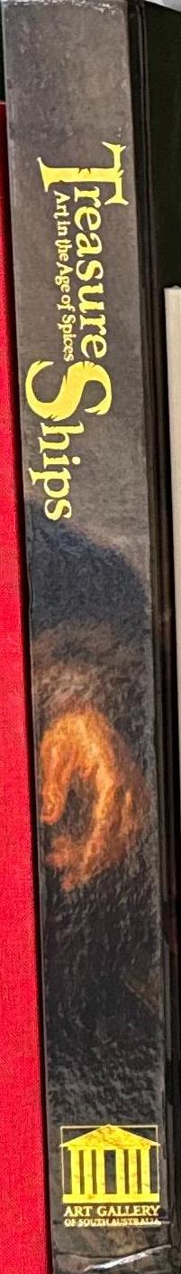 Treasure ships : art in the age of spices / James Bennett ; Russell Kelty spine