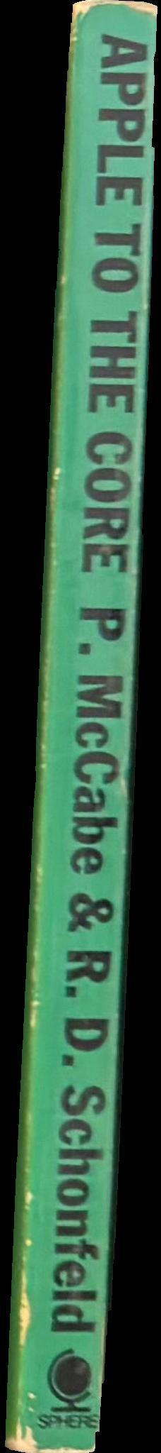 Apple to the core / Peter McCabe ; and Robert D. Schonfeld spine