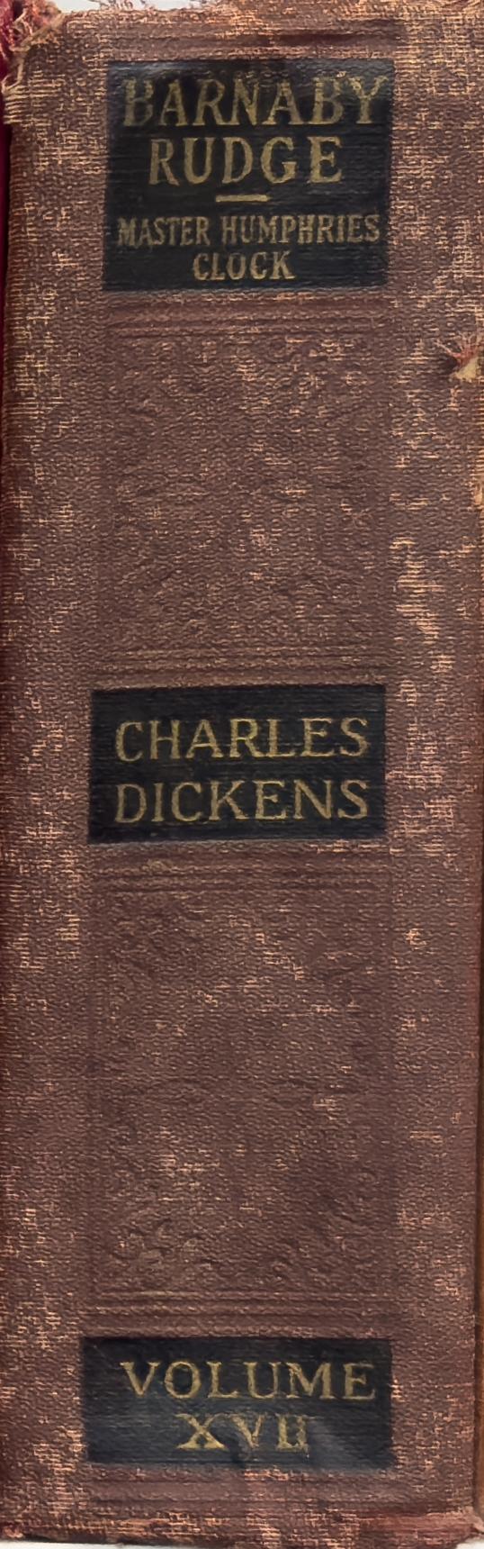 Barnaby Rudge : a tale of the riots of 'Eighty / by Charles Dickens; with seventy-six illustrations by Cattermole and 'Phiz' spine