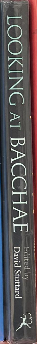 Looking at Bacchae / edited by David Stuttard spine