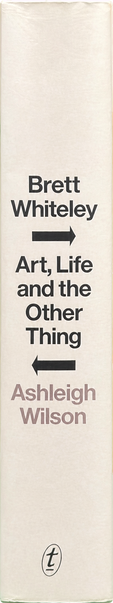 Brett Whiteley : art, life and the other thing spine