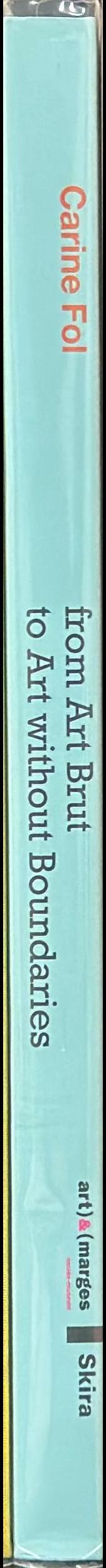 From art brut to art without boundaries spine