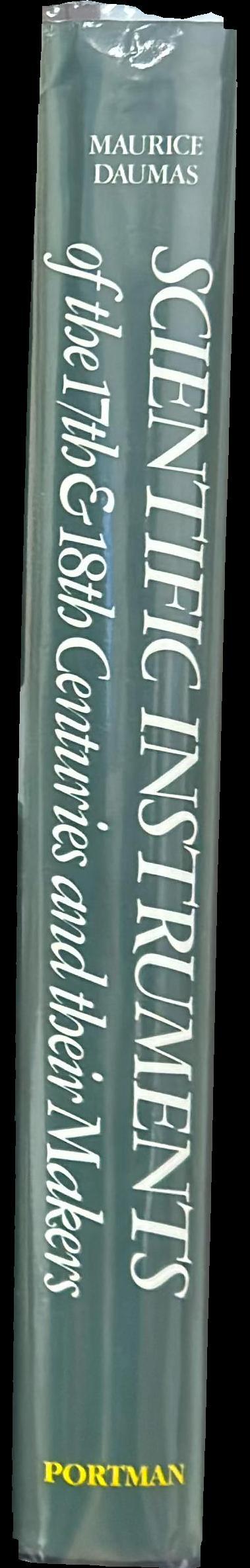 Scientific instruments of the seventeenth and eighteenth centuries and their makers spine