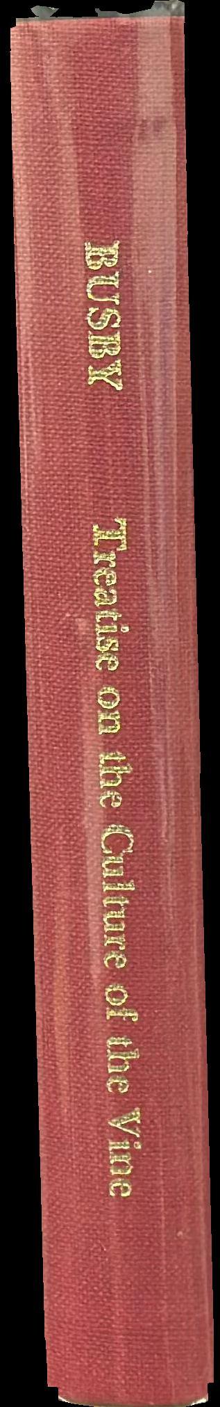 A treatise on the culture of the vine, and the art of making wine : compiled from the works of Chaptal and other French writers ; and from the notes of the compiler during a residence in some of the wine provinces of France spine