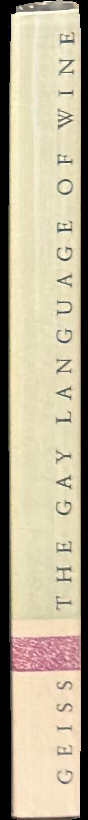 The gay language of wine spine