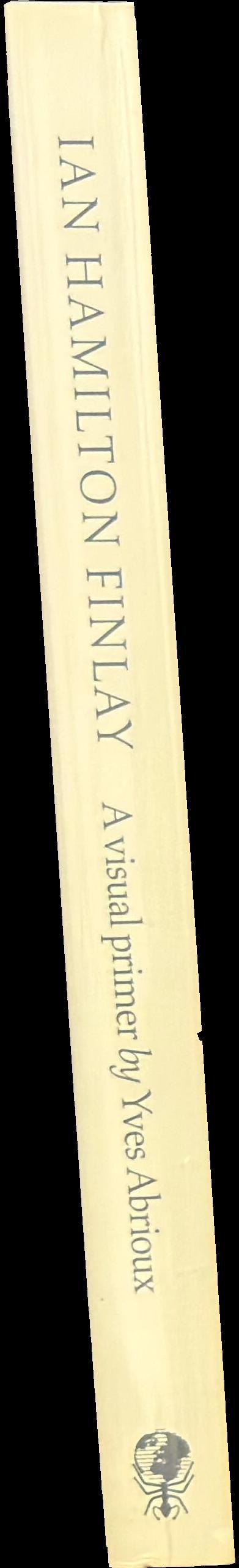Ian Hamilton Finlay : a visual primer spine