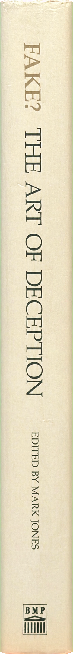 Fake? : the art of deception spine