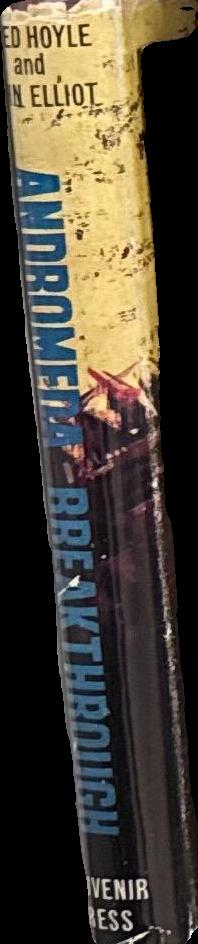 Andromeda breakthrough / Fred Hoyle & John Elliot spine