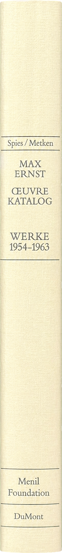 Max Ernst oeuvre-katalog : werke 1954-1963 spine