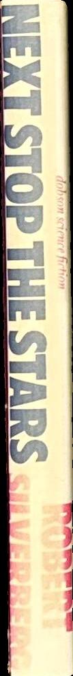 Next stop the stars / by Robert Silverberg spine