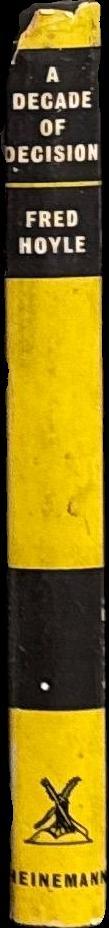 A decade of decisions / by Fred Hoyle spine