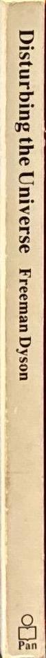 Disturbing the universe / Freeman Dyson spine