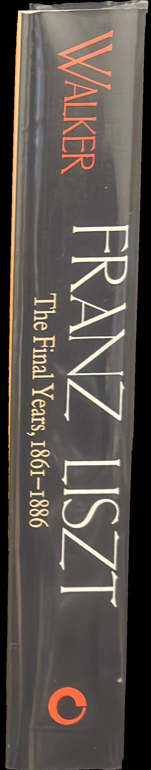 Franz Liszt : volume three : the final years, 1861-1886 spine