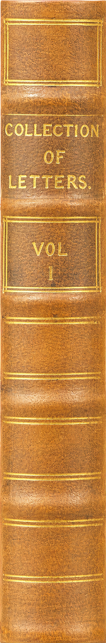A select collection of original letters : written by the most eminent persons, on various entertaining subjects, and on many important occasions, from the reign of Henry the Eighth to the present time : vol. I spine