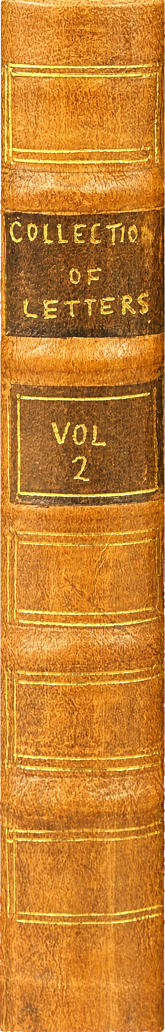 A select collection of original letters : written by the most eminent persons, on various entertaining subjects, and on many important occasions, from the reign of Henry the Eighth to the present time : vol. II spine
