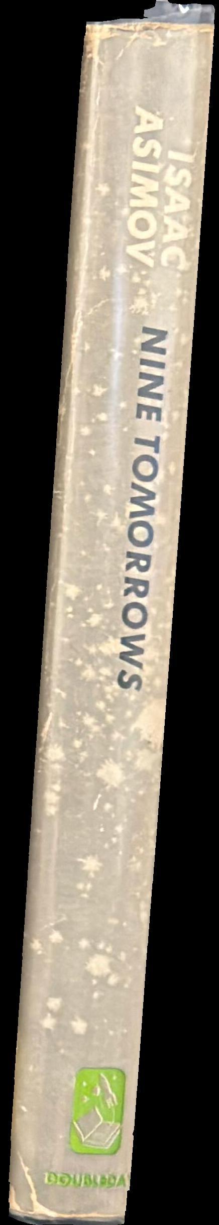 Nine tomorrows : tales of the near future spine