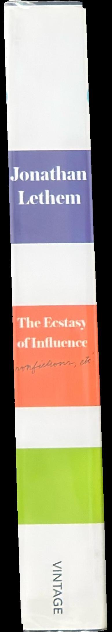 The ecstasy of influence : nonfictions, etc. spine