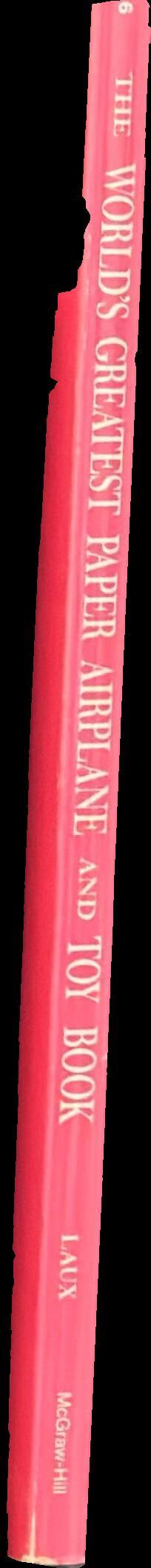 The world's greatest paper airplane and toy book spine
