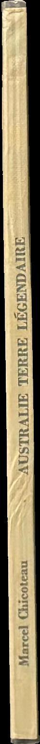 Australia terre legendaire = Australia, legendary land spine