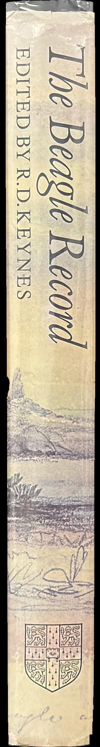 The Beagle record : selections from the original pictorial records and written accounts of the voyage of H.M.S. Beagle / edited by Richard Darwin Keynes spine