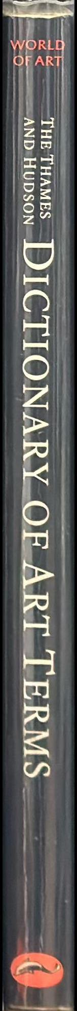 The Thames and Hudson dictionary of art terms / Edward Lucie-Smith spine