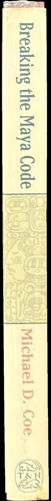 Breaking the Maya code spine