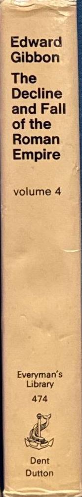 The history of the decline and fall of the Roman Empire : vol. IV / by Edward Gibbon spine