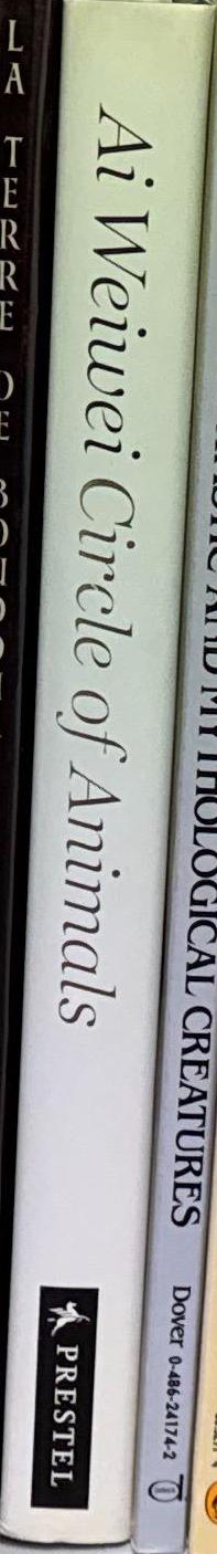 Ai Weiwei : Circle of animals / edited and with an introduction by Susan Delson spine