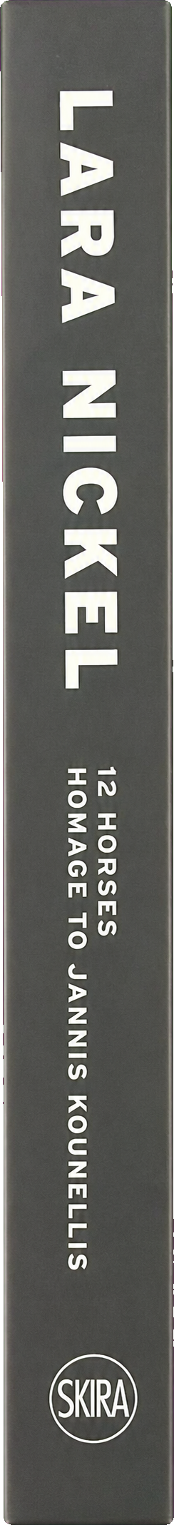 Lara Nickel : 12 horses : homage to Jannis Kounellis spine