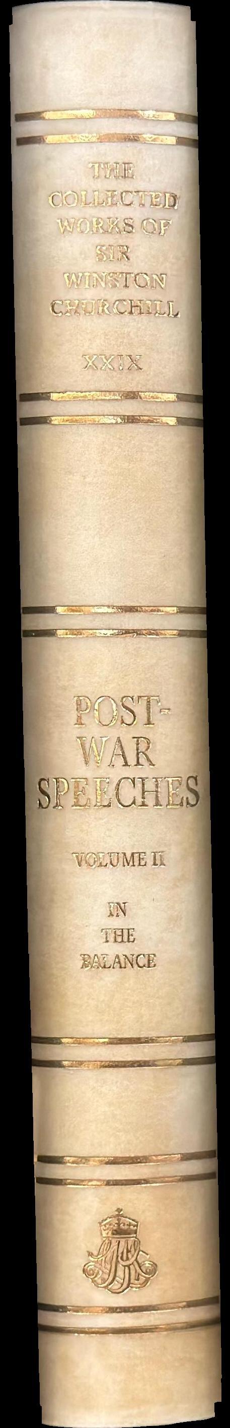 The collected works of Sir Winston Churchill : volume XXIX : post-war speeches : volume two : in the balance spine