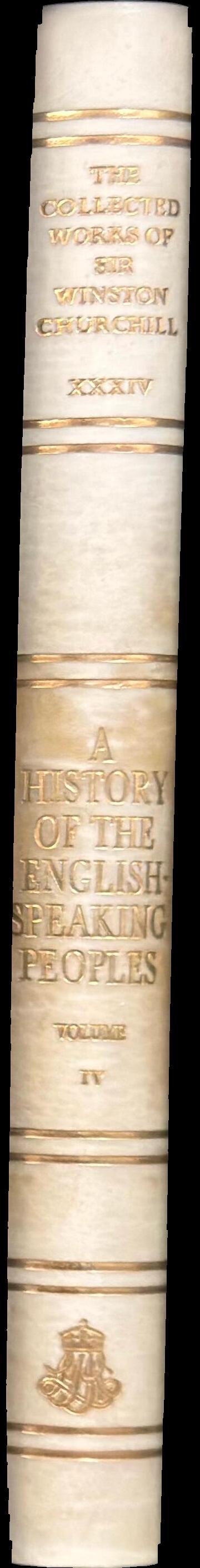 The collected works of Sir Winston Churchill : volume XXXIV : a history of the English-speaking peoples : volume four : the great democracies spine