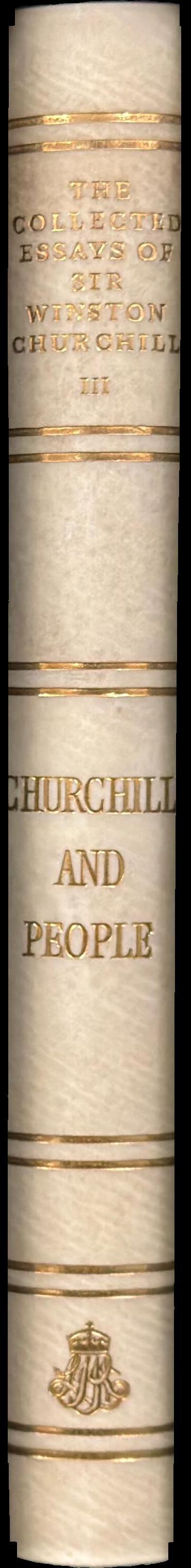 The collected essays of Sir Winston Churchill : volume III : Churchill and people spine