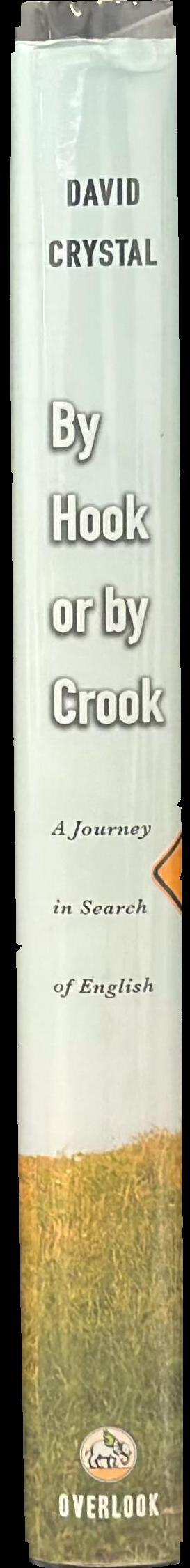 By hook or by crook : a journey in search of English spine