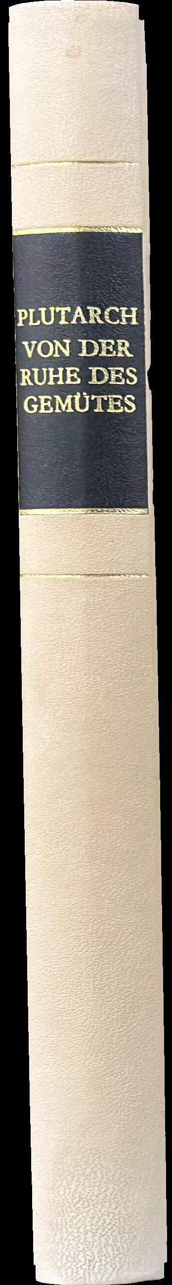 Von der ruhe des gemütes : und andere philosophische schriften spine