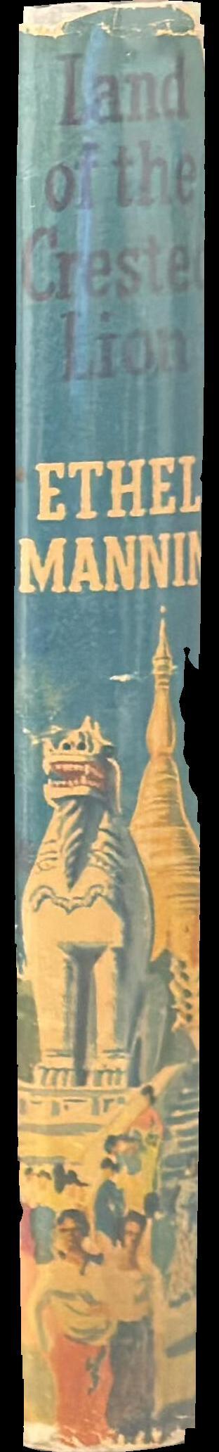 Land of the crested lion : a journey through modern Burma spine