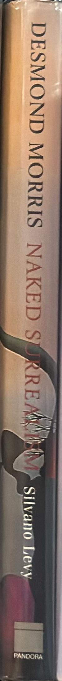 Desmond Morris : naked surrealism spine