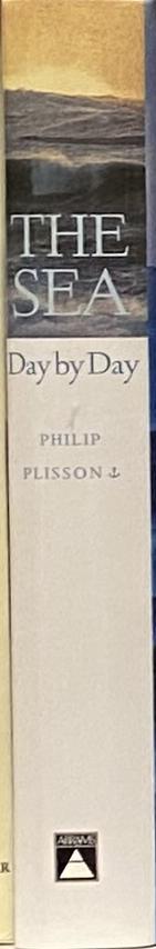 The eternal sea / Philip Plisson ; text by Christian Buchet ; captions by Anne Jankéliowitch spine