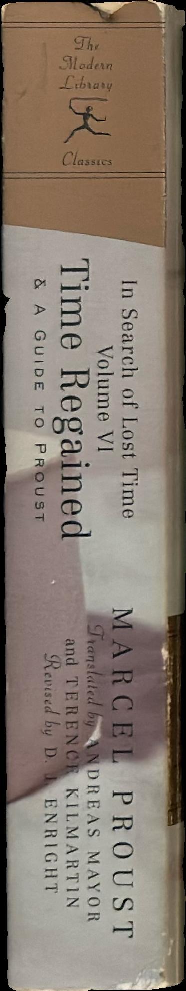 In search of lost time : volume VI : time regained / Marcel Proust ; translated by Andreas Mayor and Terence Kilmartin ; revised by D. J. Enright spine