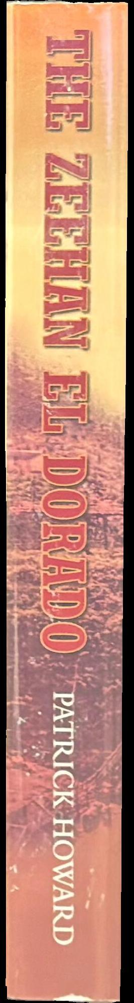 The Zeehan El Dorado : a history of Zeehan spine