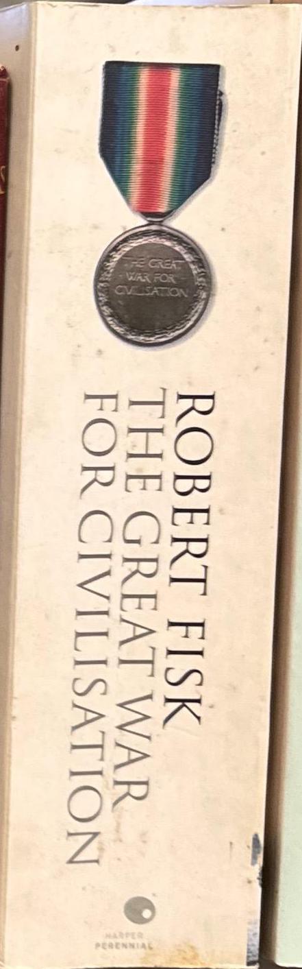 The great war for civilisation : the conquest of the Middle East / Robert Fisk spine