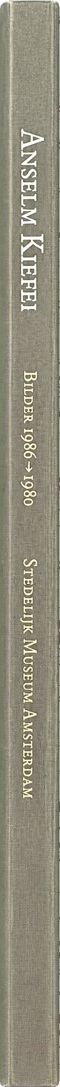 Anselm Kiefer : bilder 1986-1980 spine