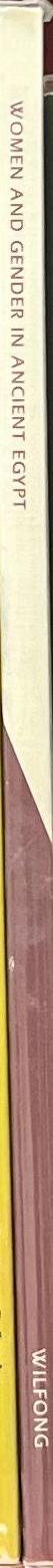 Women and gender in ancient Egypt : from prehistory to late antiquity spine