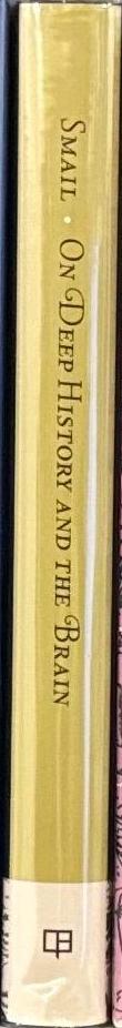 On deep history and the brain / Daniel Lord Smail spine